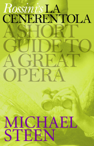 Michael Steen: Rossini's La Cenerentola