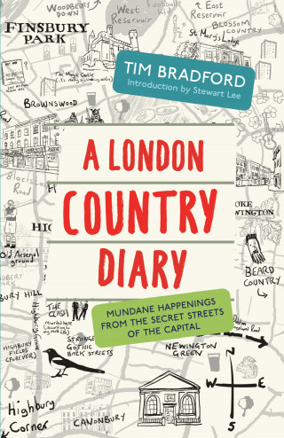 Tim Bradford: A London Country Diary
