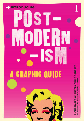Chris Garratt, Richard Appignanesi: Introducing Postmodernism