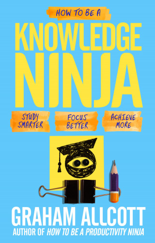 Graham Allcott: How to be a Knowledge Ninja
