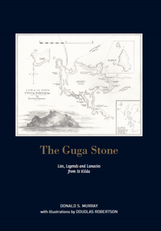 Donald S Murray: The Guga Stone