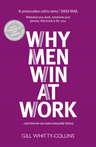 Gill Whitty-Collins: Why Men Win at Work