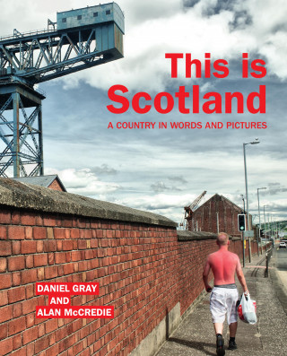 Daniel Gray: This is Scotland