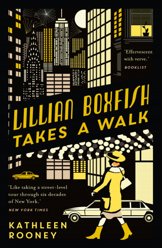 Kathleen Rooney: Lillian Boxfish Takes a Walk