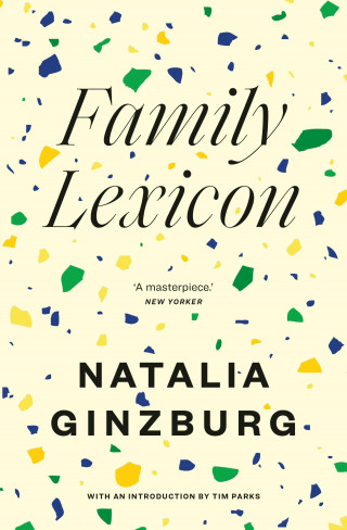 Natalia Ginzburg: Family Lexicon