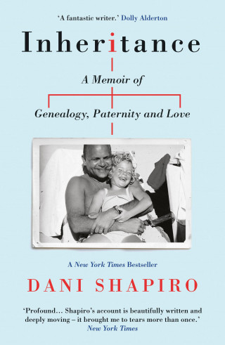 Dani Shapiro: Inheritance