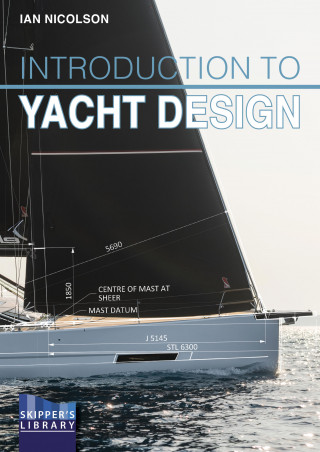 Ian Nicolson: Introduction to Yacht Design