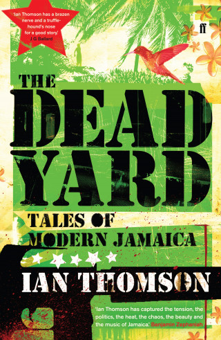 Ian Thomson: The Dead Yard