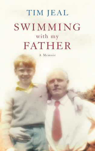 Tim Jeal: Swimming with My Father