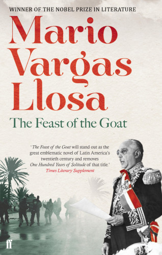 Mario Vargas Llosa: The Feast of the Goat