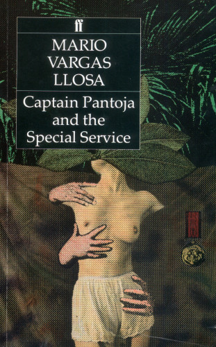 Mario Vargas Llosa: Captain Pantoja and the Special Service