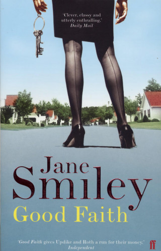 Jane Smiley: Good Faith