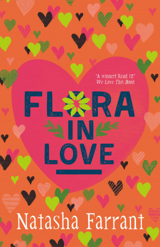 Natasha Farrant: Flora in Love