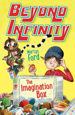Martyn Ford: The Imagination Box: Beyond Infinity