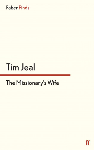 Tim Jeal: The Missionary's Wife