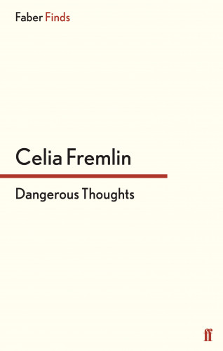Celia Fremlin: Dangerous Thoughts