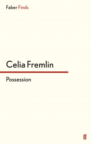 Celia Fremlin: Possession