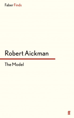 Robert Aickman: The Model