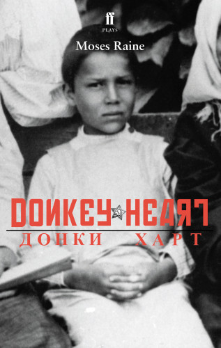 Moses Raine: Donkey Heart