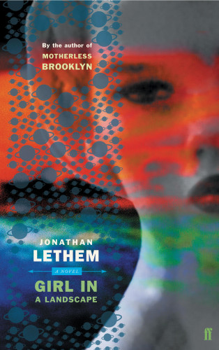 Jonathan Lethem: Girl in Landscape