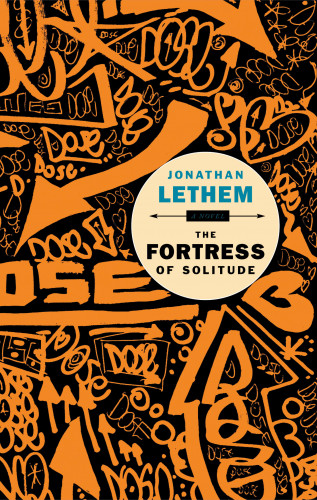 Jonathan Lethem: The Fortress of Solitude