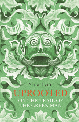 Nina Lyon: Uprooted