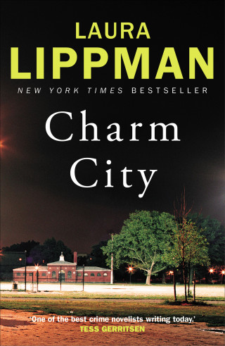 Laura Lippman: Charm City