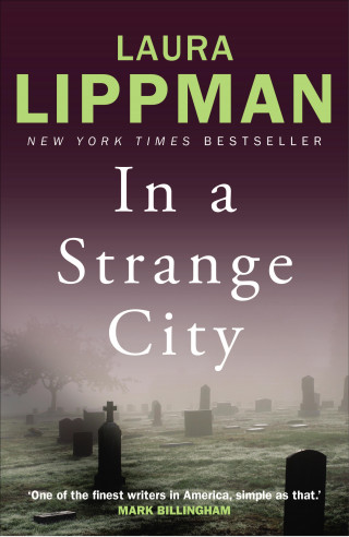 Laura Lippman: In a Strange City