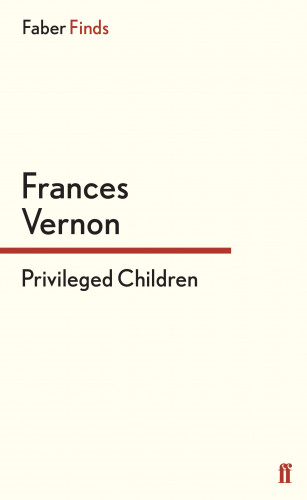 Frances Vernon: Privileged Children