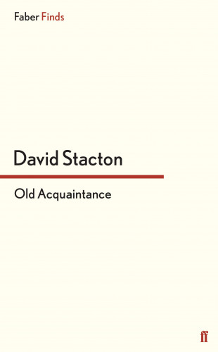 David Stacton: Old Acquaintance