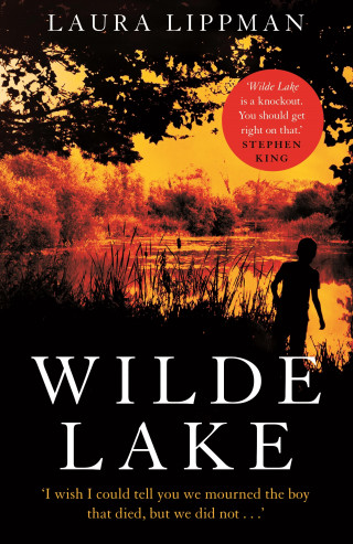 Laura Lippman: Wilde Lake