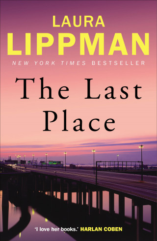 Laura Lippman: The Last Place