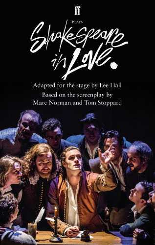Lee Hall, Marc Norman: Shakespeare in Love