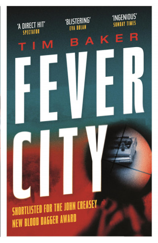 Tim Baker: Fever City