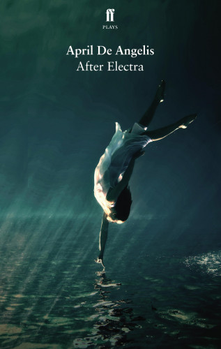 April De Angelis: After Electra