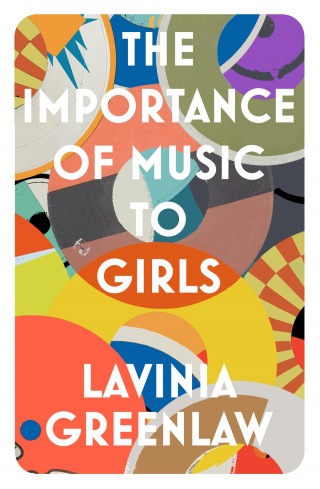 Lavinia Greenlaw: The Importance of Music to Girls