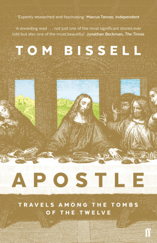 Tom Bissell: Apostle