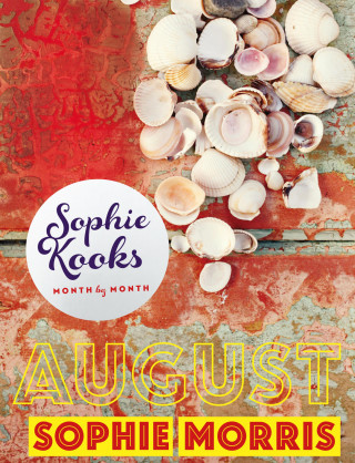 Sophie Morris: Sophie Kooks Month by Month: August