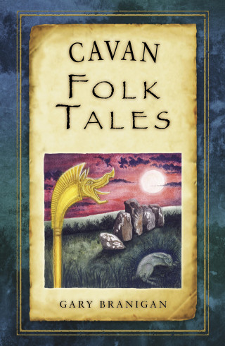 Gary Branigan: Cavan Folk Tales