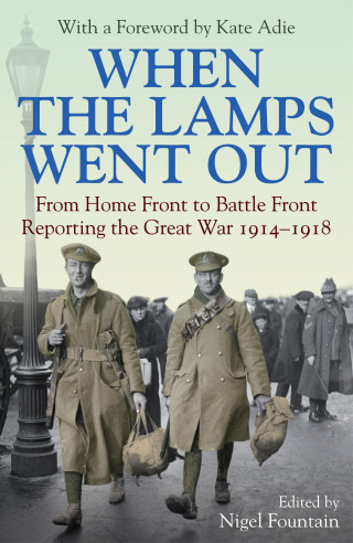 Nigel Fountain: When the Lamps Went Out