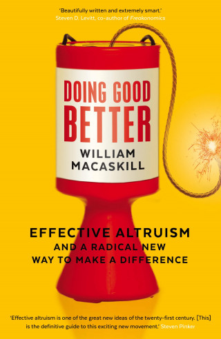 William MacAskill: Doing Good Better