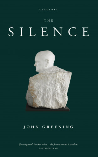 John Greening: The Silence