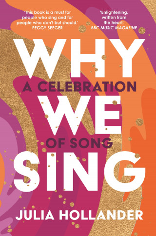 Julia Hollander: Why We Sing