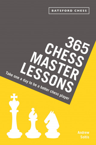 Andrew Soltis: 365 Chess Master Lessons
