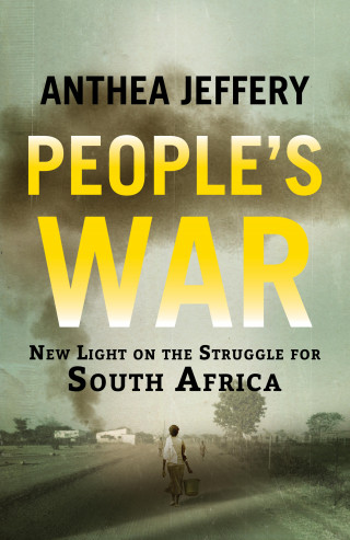 Anthea Jeffrey: People's War