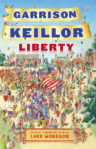 Garrison Keillor: Liberty