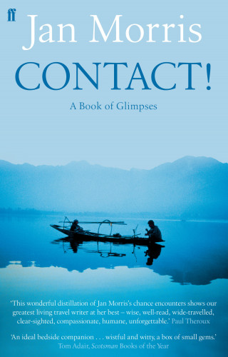 Jan Morris: Contact!