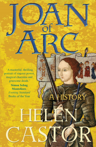 Helen Castor: Joan of Arc