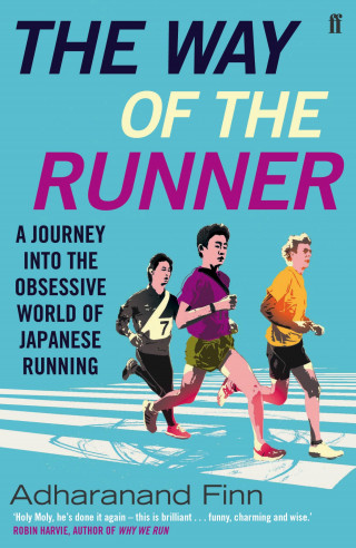 Adharanand Finn: The Way of the Runner