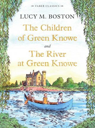 Lucy M. Boston: The Children of Green Knowe Collection